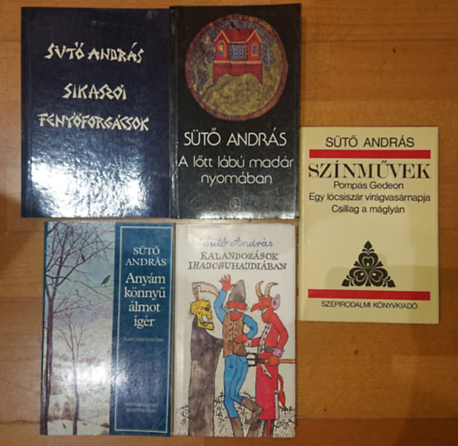 5 ktet St Andrstl: Kalandozsok Ihajcsuhajdiban, Anym knny lmot gr, Sikassz Fenyforgcsok, A ltt lb madr nyomban, Sznmvek (Pomps Gedeon, Egy lcsiszr virgvasrnapja, Csillag a mglyn)