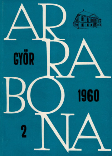 Uzsoki Andr�s  (szerk.) - Arrabona 2. Gy�r