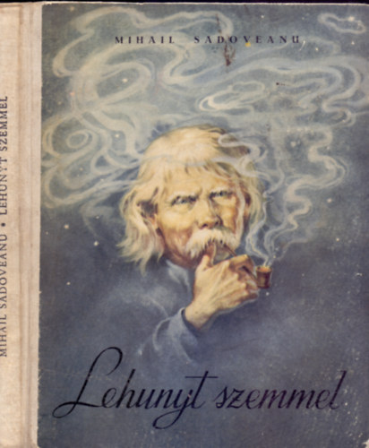 Lehunyt szemmel - Mesk s elbeszlsek gyermekeknek, Coca Cretoiu sznes illusztrciival (Els Magyar nyelv kiads!)