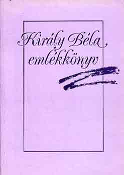 Kirly Bla emlkknyv: Hbor s trsadalom