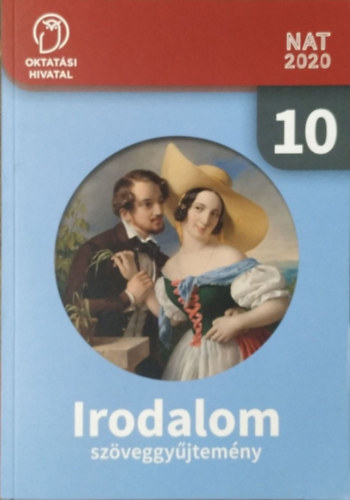 Irodalom 10. Sz�veggy�jtem�ny