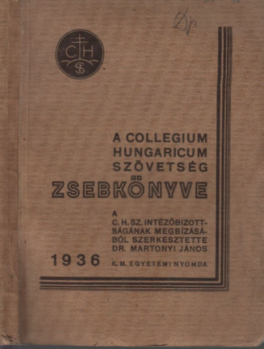 A Collegium Hungaricum Szvetsg zsebknyve 1936.