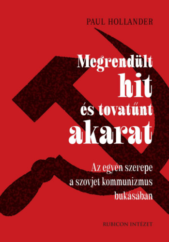 Megrendlt hits tovatnt akarat