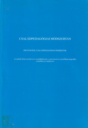 Cs. F. Nemes Márta (szerk.) - Családpedagógiai módszertan (dedikált)