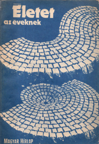 �letet az �veknek