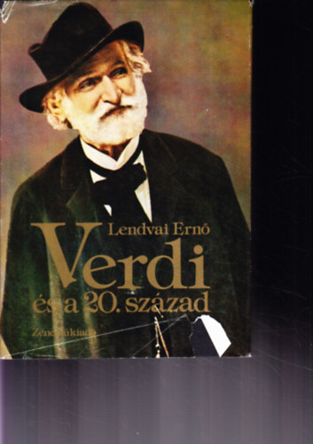 Lendvai ERn - Verdi s a 20. szzad