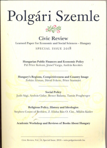 Dr. Csaba Lentner (Editor-in-chief) - Civic Review (Polgári Szemle) - SPECIAL ISSUE 2018