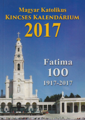 Magyar Katolikus Kincses Kalendrium 2017