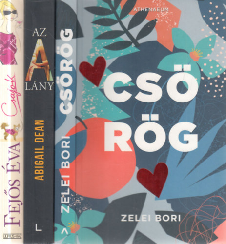3 db. sz�rakoztat� irodalom (Cs�r�g + Az "A" l�ny + Csajok)