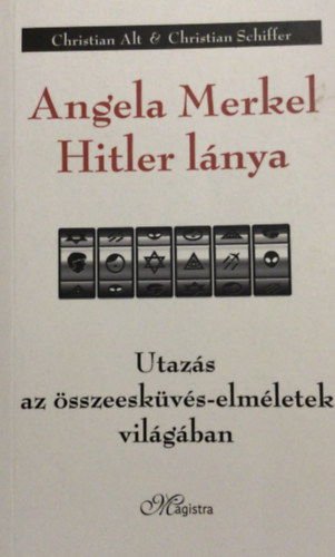 Christian Alt Christian Schiffer - Angela Merkel Hitler lnya