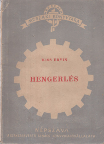 Kiss Ervin - Hengerl�s