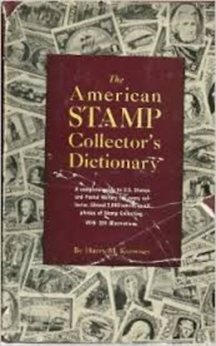 The American Stamp Collector's dictionary