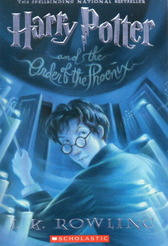 J. K. Rowling - Harry Potter and the Order of the Phoenix