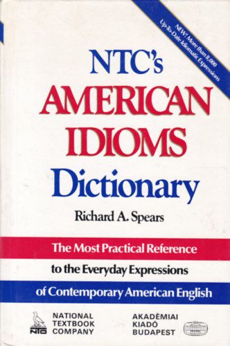 NTC'S American Idioms Dictionary (Angol idimasztr)