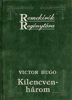 Victor Hugo - Kilencvenhrom