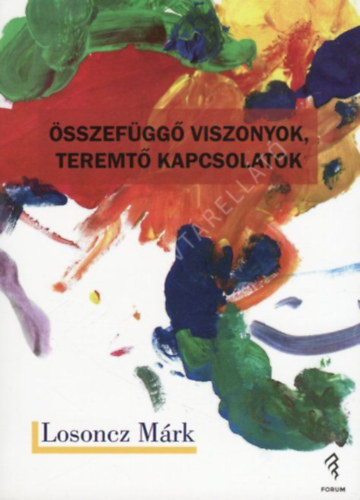 �sszef�gg� viszonyok, teremt� kapcsolatok