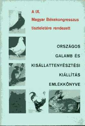 Orszgos Galamb s Kisllattenysztsi Killts Emlkknyve
