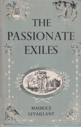 THE PASSIONATE EXILES