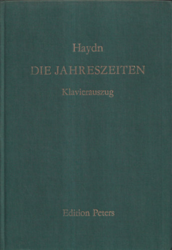 Joseph Haydn, Kurt Soldan (szerk.) - Die Jahreszeiten (Klavierauszug)