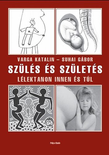 Varga Katalin Suhai Gbor - Szls s szlets