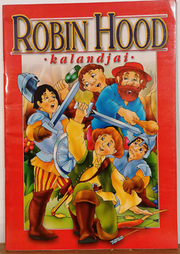 Robin Hood kalandjai