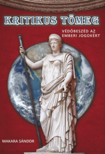 Kritikus tmeg - vdbeszd az emberi jogokrt