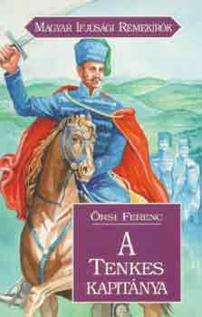 �rsi Ferenc - A Tenkes kapit�nya