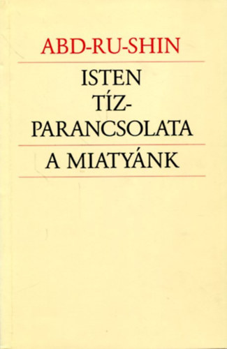 Isten tzparancsolata - A mi atynk