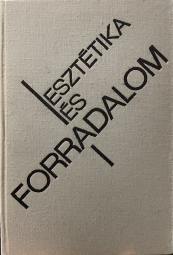 Eszt�tika �s forradalom