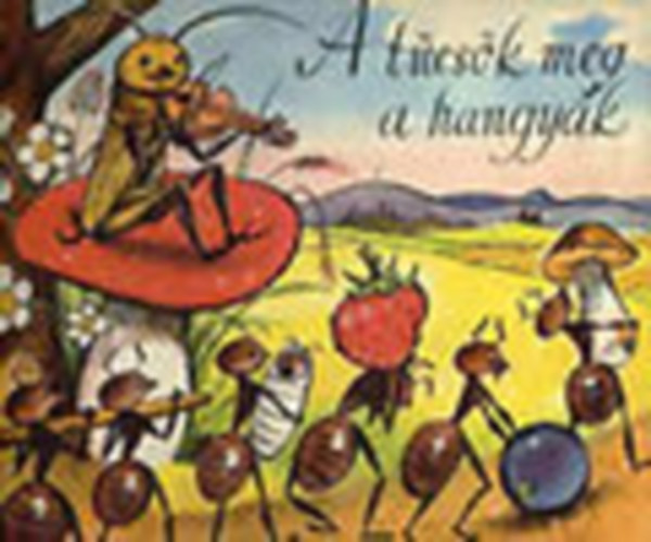 A t�cs�k meg a hangy�k