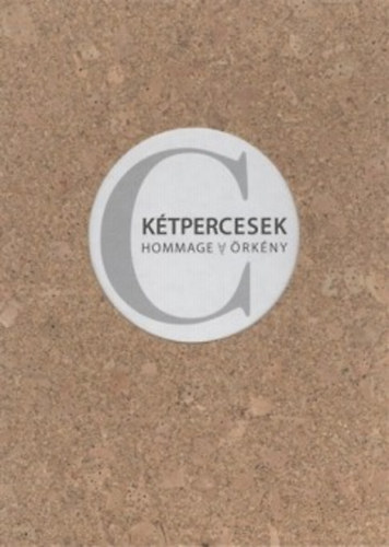Ktpercesek - Hommage  rkny