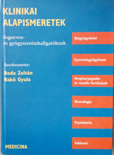 Klinikai alapismeretek fogorvos- s gygyszerszhallgatknak