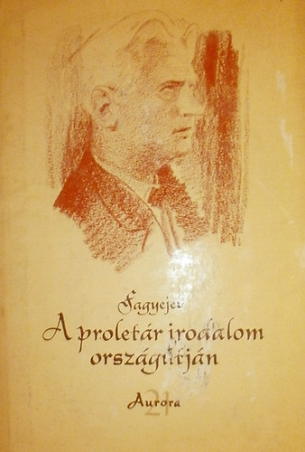 A prolet�r irodalom orsz�g�tj�n