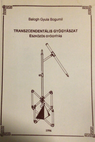 Transzcendentlis gygyszat - Eszkzs gygyts
