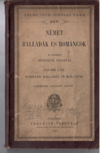 Nmet balladk s romncok II. (Magyarzta - -). Schiller balladi s romncai.