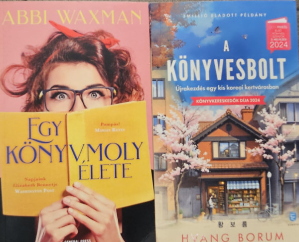 Hvang Borum Abbi Waxman - 2 romantikus regny: Egy knyvmoly lete + A knyvesbolt