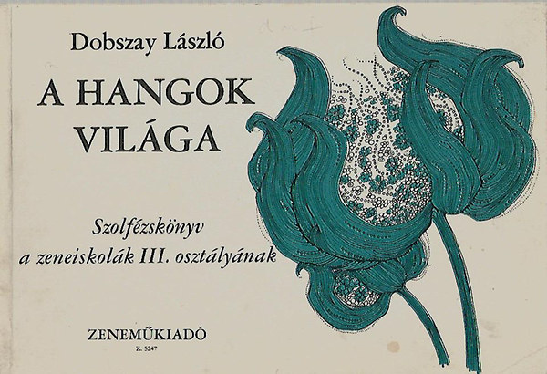 A hangok vil�ga (III. oszt�ly)