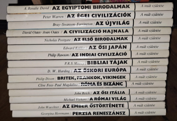 A Mlt szletse sorozat 15 ktete: Az egyiptomi birodalmak, Az gei civilizcik, Az jvilg, A civilizci hajnala, Az els birodalmak, Az si japn, Az indiai civilizci, Bibliai tjak, Az skori Eurpa - Britek, Frankok, Vikin