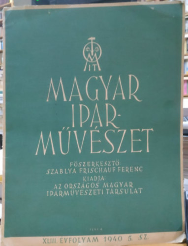 Magyar iparmvszet (XLIII. vf. 1940. 5. sz.)