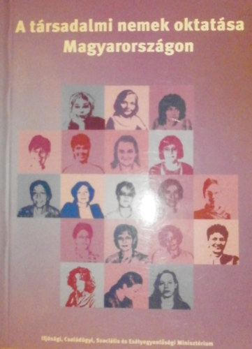 A trsadalmi nemek oktatsa Magyarorszgon - Teaching Gender Studies in Hungary