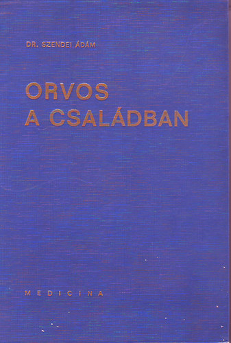 Orvos a csal�dban