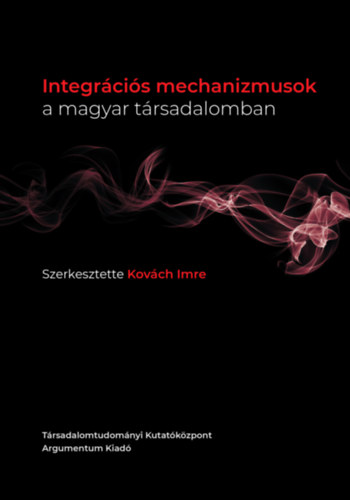 Integrcis mechanizmusok a magyar trsadalomban