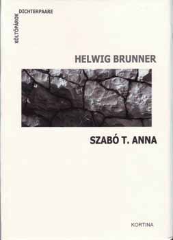 Helwig Brunner - Szab T. Anna (versek kt nyelven) + CD mellklet