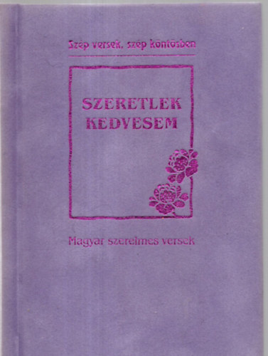 Szeretlek kedvesem - Magyar szerelmes versek