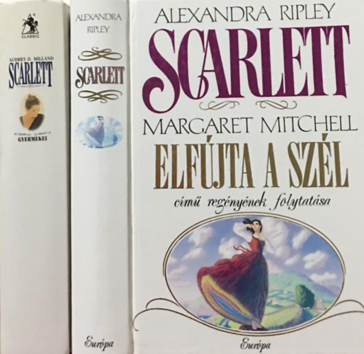 Audrey D. Milland - Alexandrs Ripley - 2 db Scarlett ktet: Scarlett - Scarlett gyermekei
