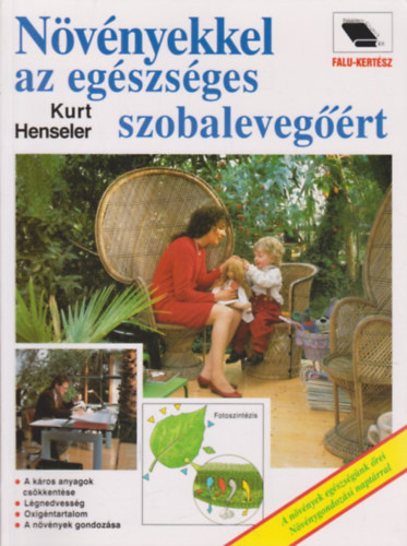 N�v�nyekkel az eg�szs�ges szobaleveg��rt