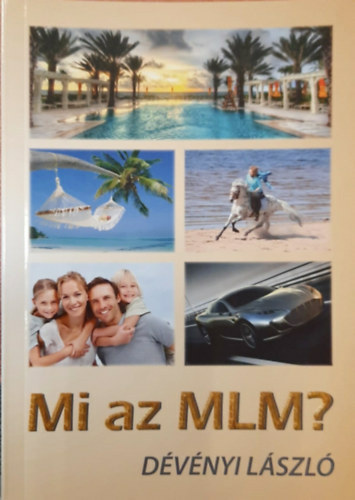 Mi az MLM?
