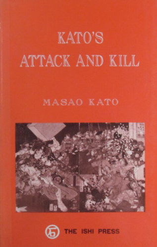 Kato's Attack and Kill