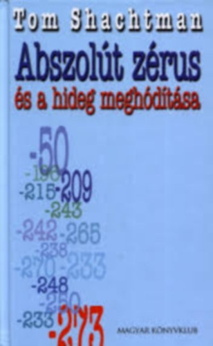 Abszolut z�rus �s a hideg megh�d�t�sa