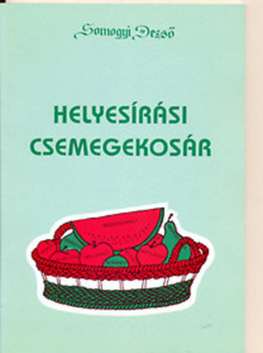 Helyesrsi csemegekosr